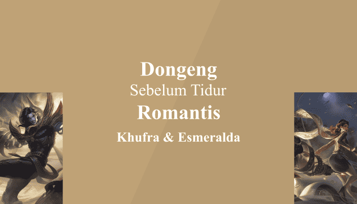 Kisah Khufra dan Esmeralda – Dongeng Sebelum Tidur Romantis